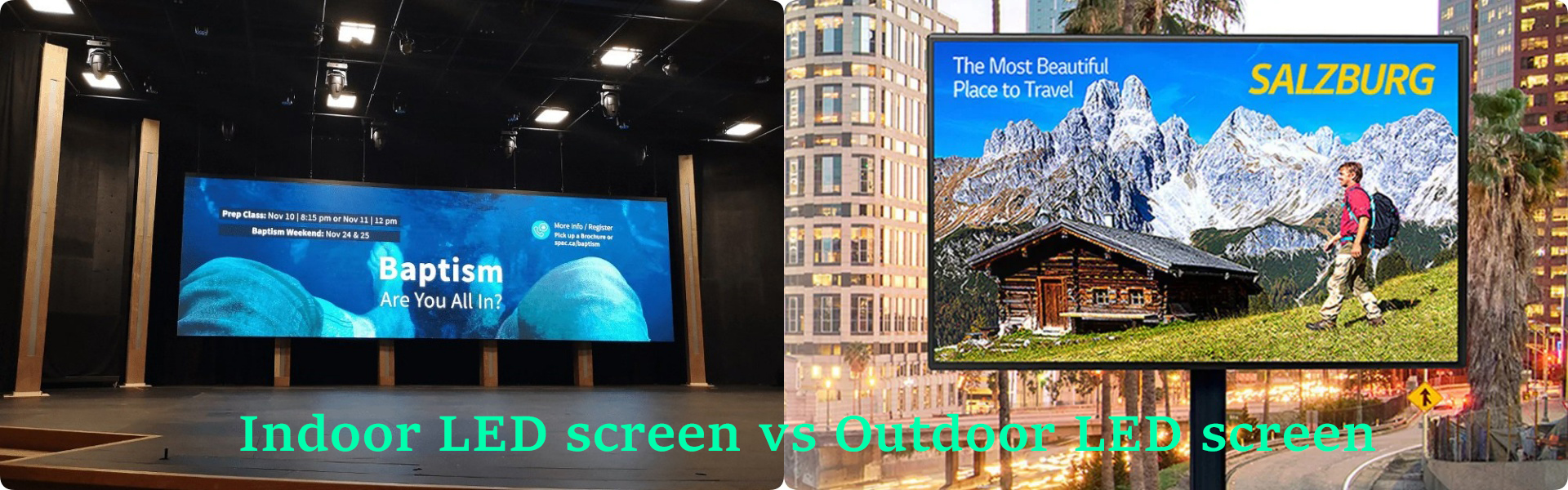 indoor led display vs. outdoor led screen